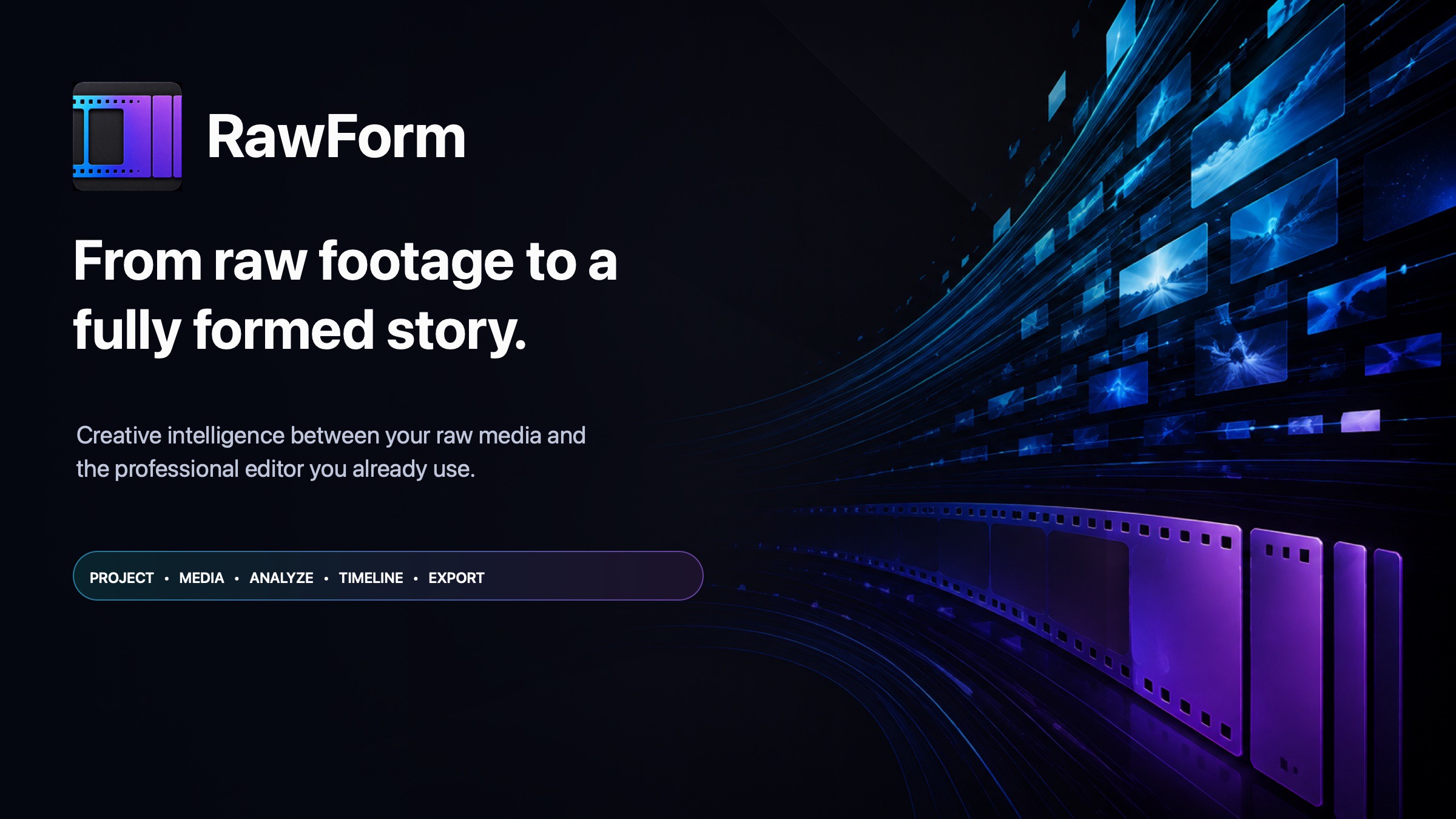 RawForm media intelligence concept